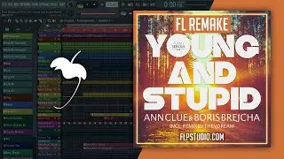 Boris Brejcha & Ann Clue - Young and Stupid (FL Studio Remake)