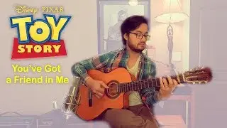 Toy Story - You've Got a Friend in Me - Classical Guitar Cover Jazz Fingerstyle