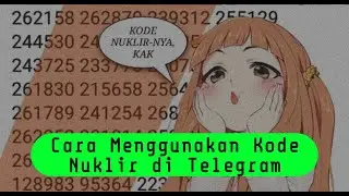 Cara Menggunakan Kode Nuklir Wibu di Telegram