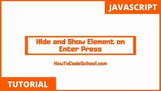 Hide and Show Element on Enter Key Press