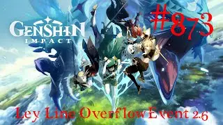 Genshin Impact Walkthrough Part 873 - Ley Line Overflow Event 2.6 [4] (No Commentary)