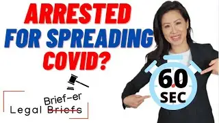 Arrested for Spreading Covid? Lawyer Explains. | 