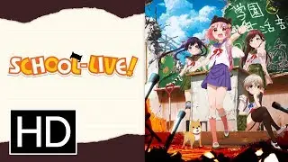 School-Live! Complete Series - Official Trailer