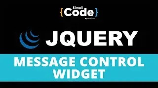 Message Control Widget In jQuery | Message Box Widget In jQuery | jQuery Widget Tutorial |SimpliCode