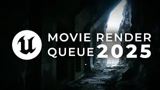The 2025 Guide to Rendering in Unreal Engine 5