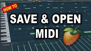 How To Export & Import MIDI Files in FL Studio 20