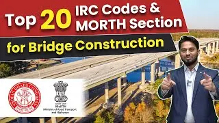 Top 20 most important IRC code For bridge construction | Morth Section