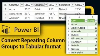 Excel Data Cleanup: How to Convert Repeating Column Groups to Tabular format using Power Query