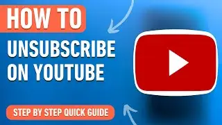 How to Unsubscribe on Youtube [2024] Easy Tutorial