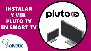 📺  Cómo Instalar y Ver Pluto TV en un Smart TV  ✔️ Cómo Funciona Pluto TV