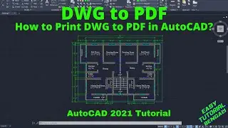 How to Print DWG to PDF in AutoCAD 2021? | AutoCAD Tutorial