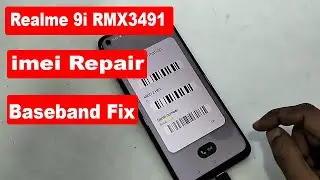 Realme 9i RMX3491 imei Repair And Bootloader Unlock Full Video GsmProFix