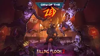 Killing Floor 2 | Day of the Zed #1 | Netherhold (Suicidal) + Tactical Movement & Close Quarter