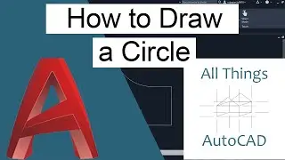 How to Draw a Circle in AutoCAD