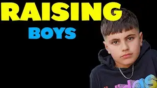 Raising Boys