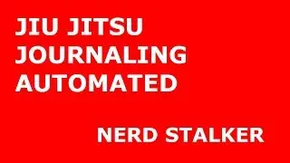 Automate Your Jiu Jitsu Journal