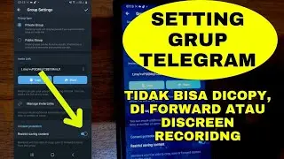Cara Mengatur Grup Telegram Agar Privat dan Aman dari Plagiat.