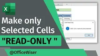 How to Make Selected Cells Read-Only in Microsoft Excel