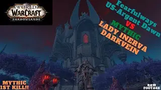 World of Warcraft - Shadowlands- Castle Nathria-FFW VS Lady Inerva Darkvein Mythic