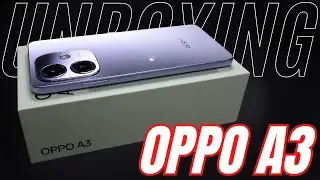 Oppo A3 Unboxing and Camera Test