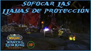 Sofocar las llamas de Protección🔵 WoW Classic Lich King