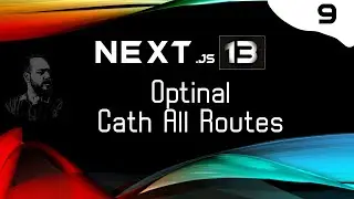 Next.js 13 Optinal Catch All Routes - Next.js İle Tüm Yönlendirmeleri Yakalamak!