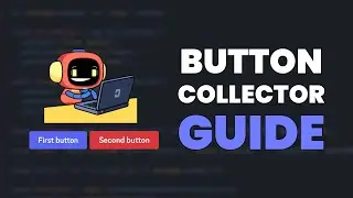 Discord Button Collectors 🗑️ Discord.js v14