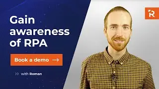 Gain awareness of RPA - how it works and how it helps to your business?