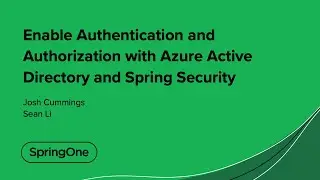 Enable Authentication and Authorization with Azure Active Directory and Spring Security