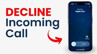 How to Decline Incoming Call on iPhone 15, 14, 13, 12, 11, X