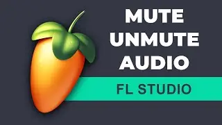 How to mute and unmute audio in FL Studio