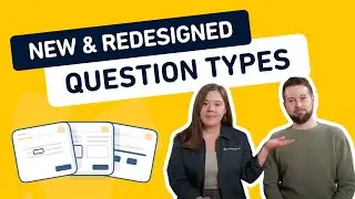 NEW and redesigned question types! Everything you need to know