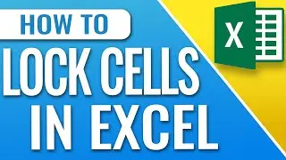 How To Lock Cells In Excel