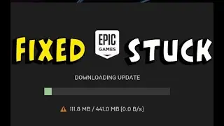 Epic Games Launcher Downloading Update Stuck Fixed 2020