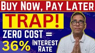 Buy Now Pay Later (& No Cost EMI) TRAP | FORGET Retirement Early | Rahul Jain Analysis