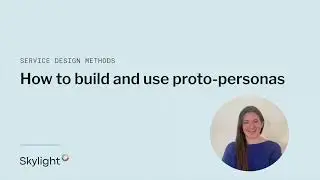 How to build and use proto-personas
