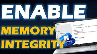 How to Turn On Memory Integrity in Windows 11