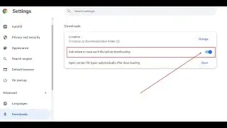 How to Set Google Chrome to Ask For Location Before Downloading a File
