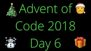 Advent of Code 2018 Day 6