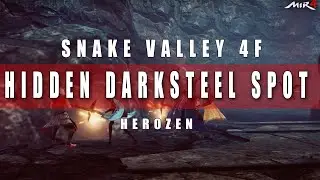 MIR4 - Best hidden darksteel spot in Snake Valley 4F | Anti bot spot