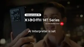 AI Interpreter is set | Xiaomi 14T Series