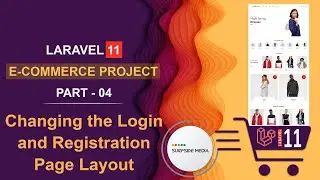 04. Laravel 11 E-Commerce Project - Changing the Login and Registration Page Layout