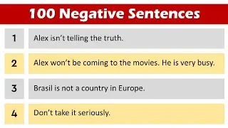 100 Negative Sentences Examples, Negative Forms Sentences Examples