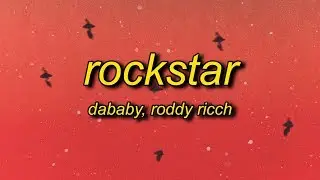 DaBaby - ROCKSTAR (Lyrics) ft. Roddy Ricch | brand new lamborghini cop car