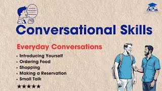 Conversational Skills: Mastering Everyday Conversations! Effortless Small Talk Tips