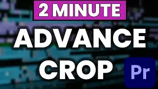 CROP A VIDEO IN PREMIERE PRO (ADVANCE) | PREMIERE PRO TUTORIAL