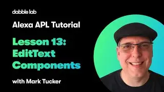 Alexa APL Tutorial - Lesson 13: EditText Components