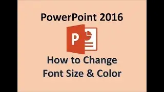 PowerPoint 2016 - Change Text Color and Size - How to Increase & Decrease Font & Colors in MS PPT PC