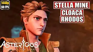 Asterigos Curse of the Stars [Stella Mine - Cloaca Rhodos] Gameplay Walkthrough [Full Game]