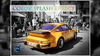 Color Splash Effect : Photoshop tutorial